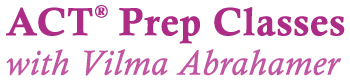 Vilma Abrahamer - ACT Prep Classes